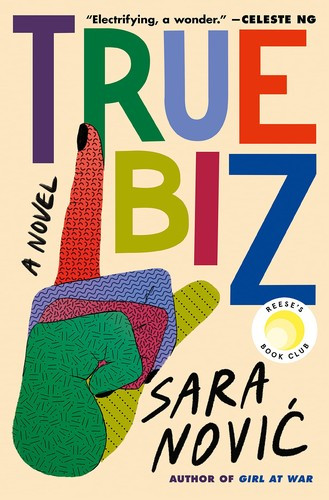 True Biz front cover by Sara Novic, ISBN: 0593241509