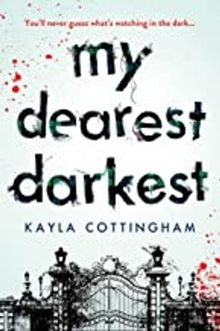 My Dearest Darkest: Sapphic Horror front cover by Kayla Cottingham, ISBN: 172823641X
