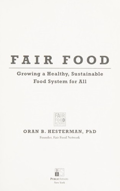 Fair Food front cover by Oran B. Hesterman, ISBN: 1610391020