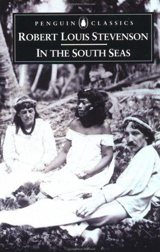 In the South Seas (Penguin Classics) front cover by Robert Louis Stevenson, ISBN: 0140434364