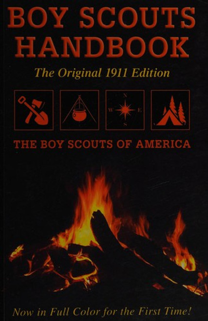 Boy Scouts Handbook: Original 1911 Edition front cover by Boy Scouts of America, ISBN: 1616081988