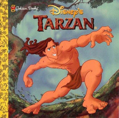 Tarzan (Disney's Tarzan) front cover by Eric Suben, Lori Tyminski, Denise Shimabukuro, Andrea Alvin, John Alvin, ISBN: 0307131947