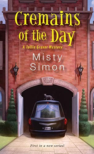 Cremains of the Day (A Tallie Graver Mystery) front cover by Misty Simon, ISBN: 1496712218