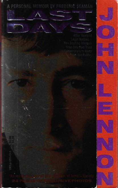 Last Days of John Lennon front cover by Frederic Seaman, ISBN: 0440213436