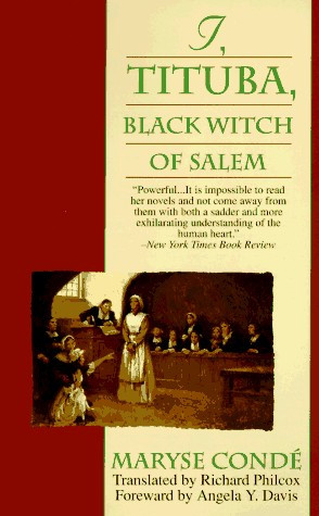 I, Tituba, Black Witch of Salem front cover by Maryse Conde, ISBN: 0345384202