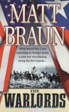 The Warlords front cover by Matt Braun, ISBN: 0312981732