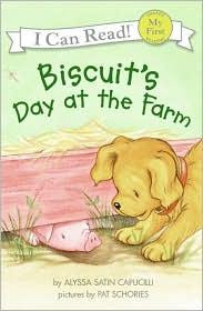 Biscuit's Day at the Farm (My First I Can Read) front cover by Alyssa Satin Capucilli, ISBN: 0060741694