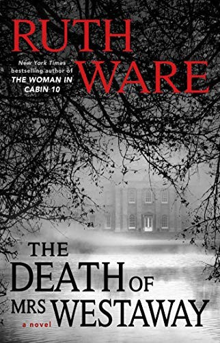The Death of Mrs. Westaway front cover by Ruth Ware, ISBN: 150115625X