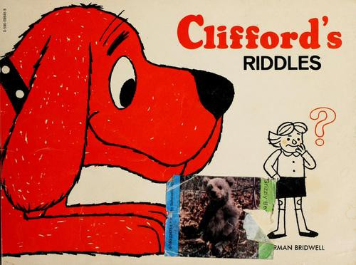 Clifford's Riddles front cover by Norman Bridwell, ISBN: 0590442821