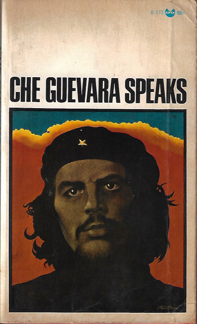 Che Guevara speaks: Selected speeches and writings front cover by Ernesto Guevara
