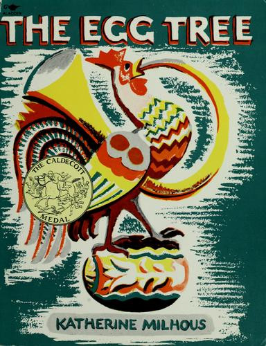 The Egg Tree front cover by Katherine Milhous, ISBN: 0689704925