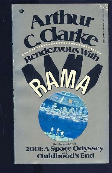 Rendezvous with Rama front cover by Arthur Charles Clarke, ISBN: 0345241754
