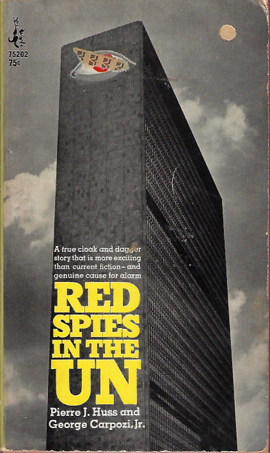 Red Spies in the U.N. front cover by Pierre J. Huss, George Carpozi Jr.