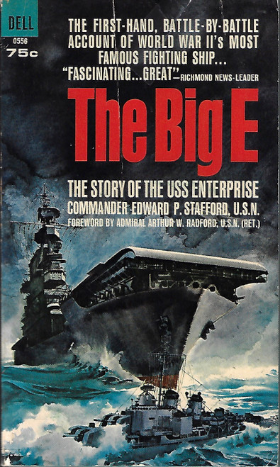 The Big E: The Story of the USS Enterprise front cover by Edward P. Stafford