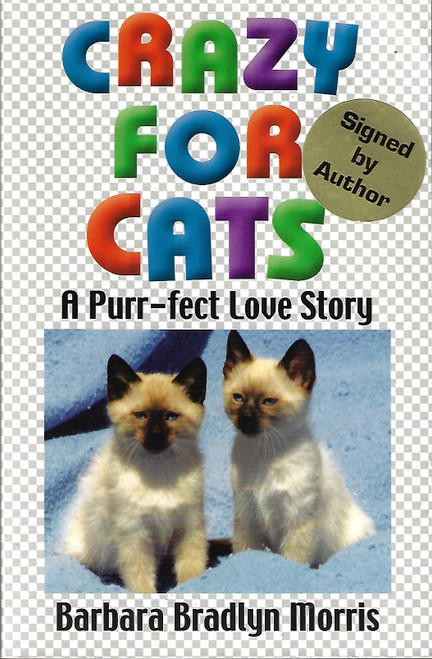 Crazy for Cats front cover by Barbara Bradlyn Morris, ISBN: 0914839667