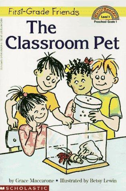 The Classroom Pet (First-Grade Friends) front cover by Grace Maccarone, ISBN: 0590262645