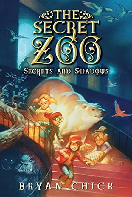 Secrets and Shadows 2 Secret Zoo front cover by Bryan Chick, ISBN: 0061989266
