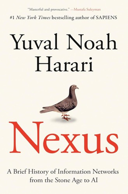 Nexus: A Brief History of Information Networks from the Stone Age to AI front cover by Yuval Noah Harari, ISBN: 059373422X