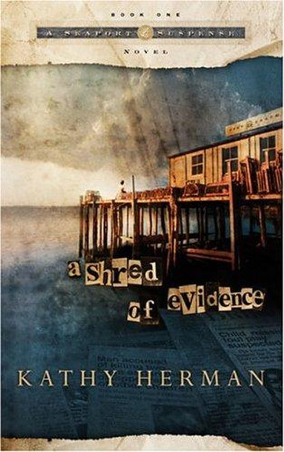 Shred of Evidence front cover by Kathy Herman, ISBN: 1590523482