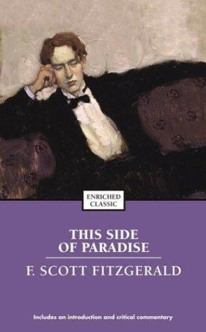This Side of Paradise (Enriched Classics Series) front cover by F. Scott Fitzgerald, ISBN: 0671535552