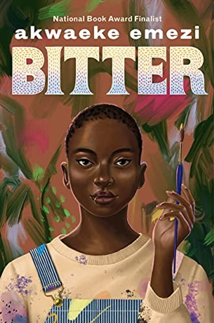 Bitter front cover by Akwaeke Emezi, ISBN: 0593309065