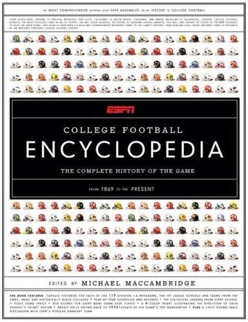 ESPN College Football Encyclopedia: The Complete History of the Game front cover by Michael MacCambridge, ISBN: 1401337031