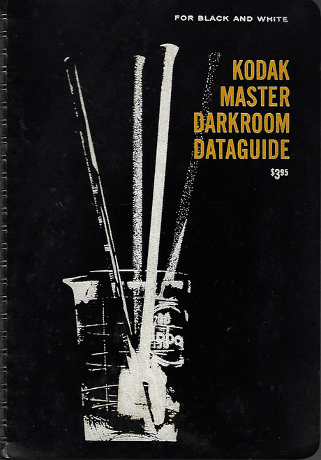 Kodak Master Darkroom Dataguide (for Black and White) front cover by Kodak