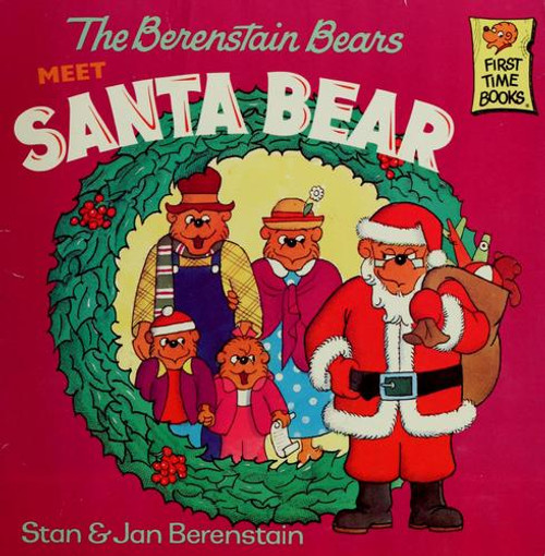 The Berenstain Bears Meet Santa Bear front cover by Stan Berenstain, Jan Berenstain, ISBN: 0394868803