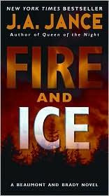 Fire and Ice front cover by J. A. Jance, ISBN: 0061239232