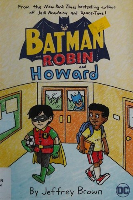 Batman and Robin and Howard (Batman and Robin and Howard, 1) front cover by Jeffrey Brown, ISBN: 1401297684