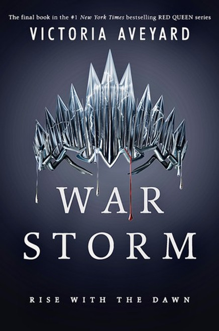 War Storm 4 Red Queen front cover by Victoria Aveyard, ISBN: 0062422995