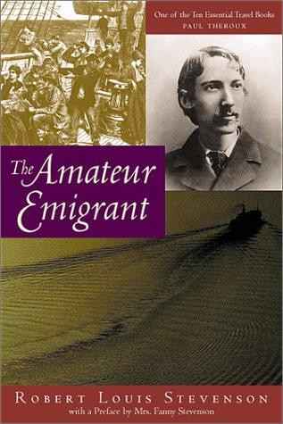 Amateur Emigrant front cover by Robert Louis Stevenson, ISBN: 0786709847