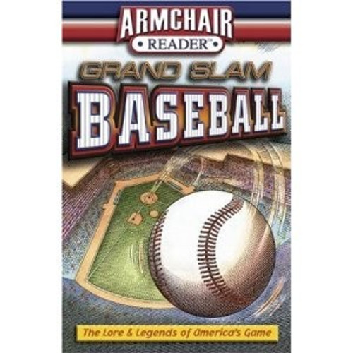 Grand Slam Baseball, The Lore and Legend of America's Game front cover by Armchair Reader, ISBN: 1412714176