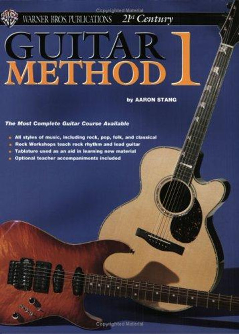 Belwin's 21st Century Guitar Method 1: The Most Complete Guitar Course Available front cover by Aaron Stang, ISBN: 089898727X