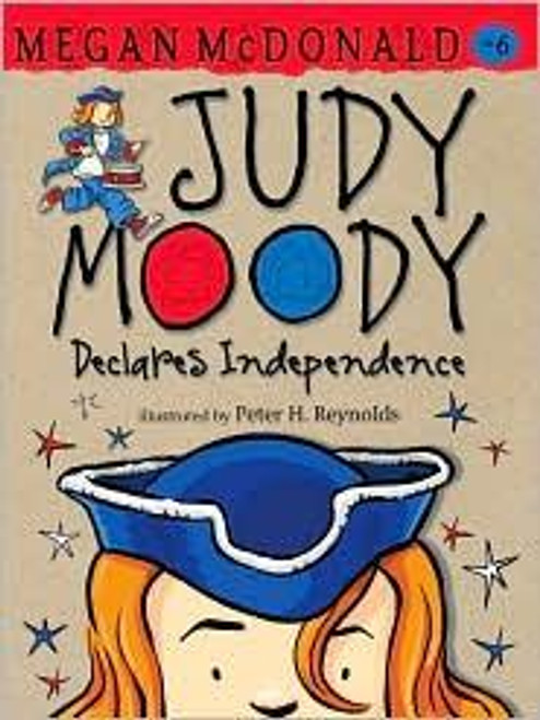 Declares Independence 6 Judy Moody front cover by Megan McDonald, ISBN: 0763648515