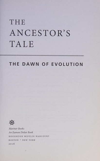 The Ancestor's Tale: A Pilgrimage to the Dawn of Evolution (Revised and Expanded) front cover by Richard Dawkins, Yan Wong, ISBN: 0544859936
