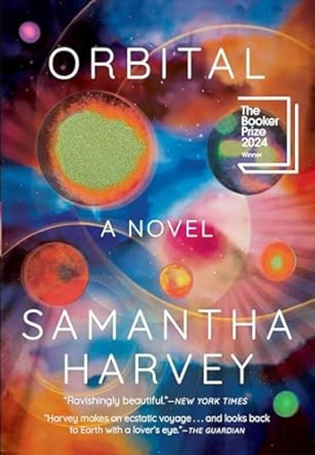 Orbital front cover by Samantha Harvey, ISBN: 0802163629