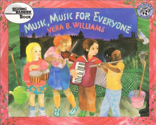 Music, Music for Everyone front cover by Vera B. Williams, ISBN: 0688078117