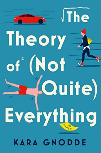 Theory of (Not Quite) Everything front cover by Kara Gnodde, ISBN: 0063266016