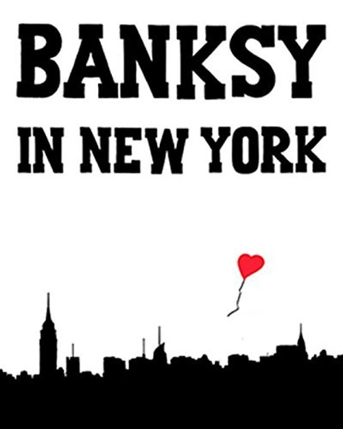 Banksy in New York front cover by Ray Mock, ISBN: 0990643719