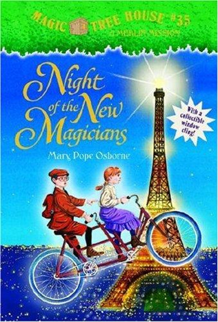 Night of the New Magicians 35 Magic Tree House 7 Merlin Missions front cover by Mary Pope Osborne, ISBN: 0375830367