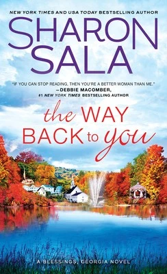 Way Back to You front cover by Sharon Sala, ISBN: 1492673714