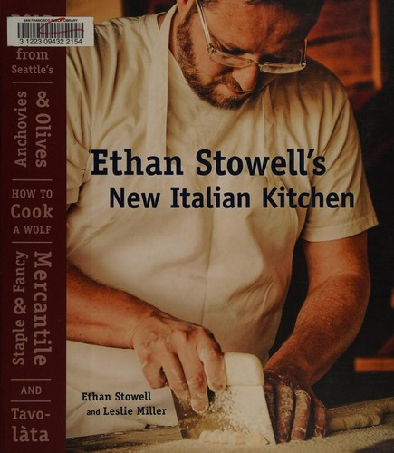 Ethan Stowell's New Italian Kitchen front cover by Ethan Stowell, Leslie Miller, ISBN: 158008818X