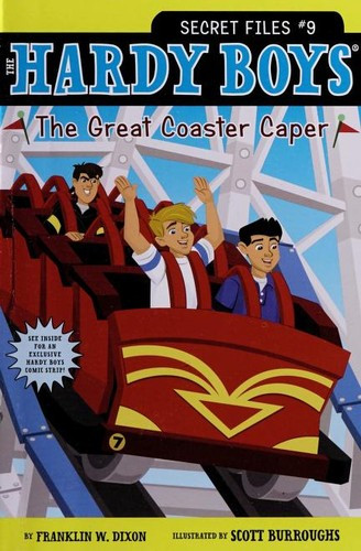 The Great Coaster Caper 9 Hardy Boys: The Secret Files front cover by Franklin W. Dixon, ISBN: 1442416696
