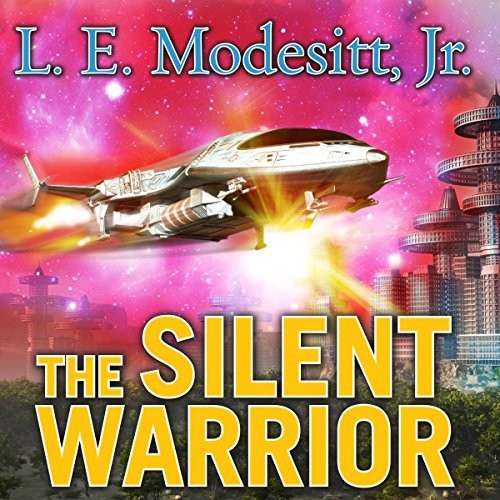 Silent Warrior front cover by L E Jr Modesitt, ISBN: 0812516168