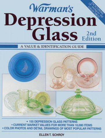 Warman's Depression Glass: A Value  & Identification Guide front cover by Ellen Tischbein Schroy, ISBN: 0873418697