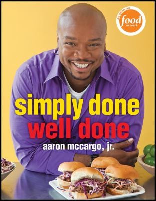Simply Done, Well Done front cover by Aaron McCargo, ISBN: 0470615338