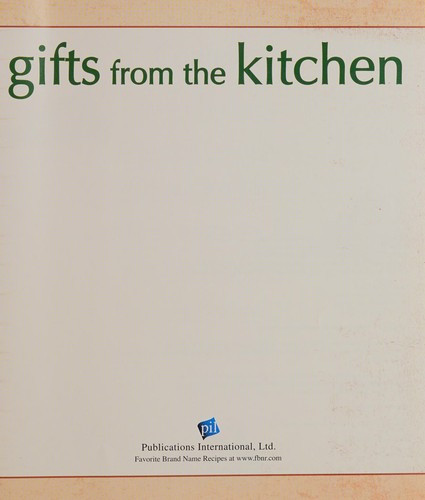 Gifts from the Kitchen front cover by Publications International, ISBN: 0785366822