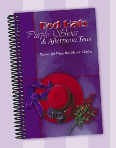 Red Hats, Purple Shoes & Afternoon Teas front cover by CQ Products, ISBN: 156383166X