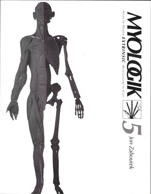Atlas of Human Extrinsic Musculature in Clay (Myologik 5) front cover by Zahourek, Jon, ISBN: 1887087052
